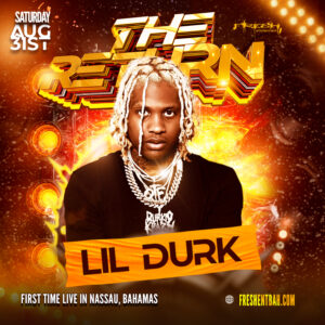 With all his legal wows behind him Lil Durk is now cleared to perform internationally. Nassau, Bahamas are you ready? Back for the first time its Lil Durk Sat. Aug 31